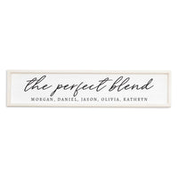 The Perfect Blend Personalized Barn Wood Sign