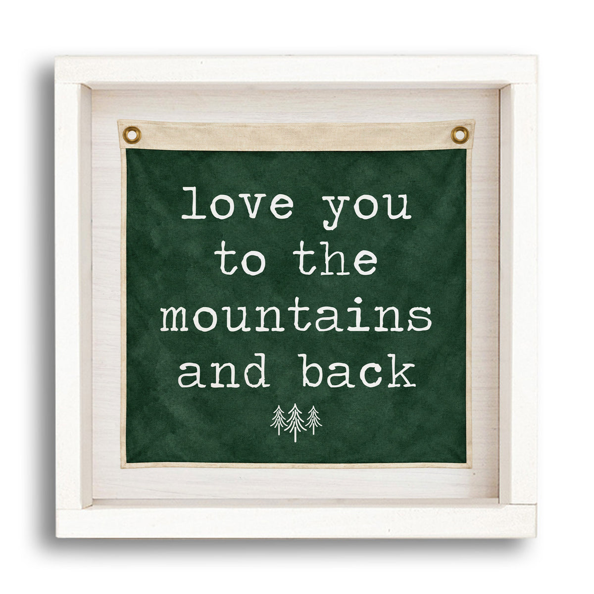 Love You To The Mountains Green Vintage Flag Wall Art