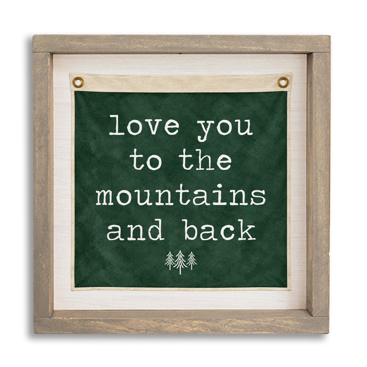 Love You To The Mountains Green Vintage Flag Wall Art