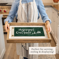Happiest Outside Serving Tray