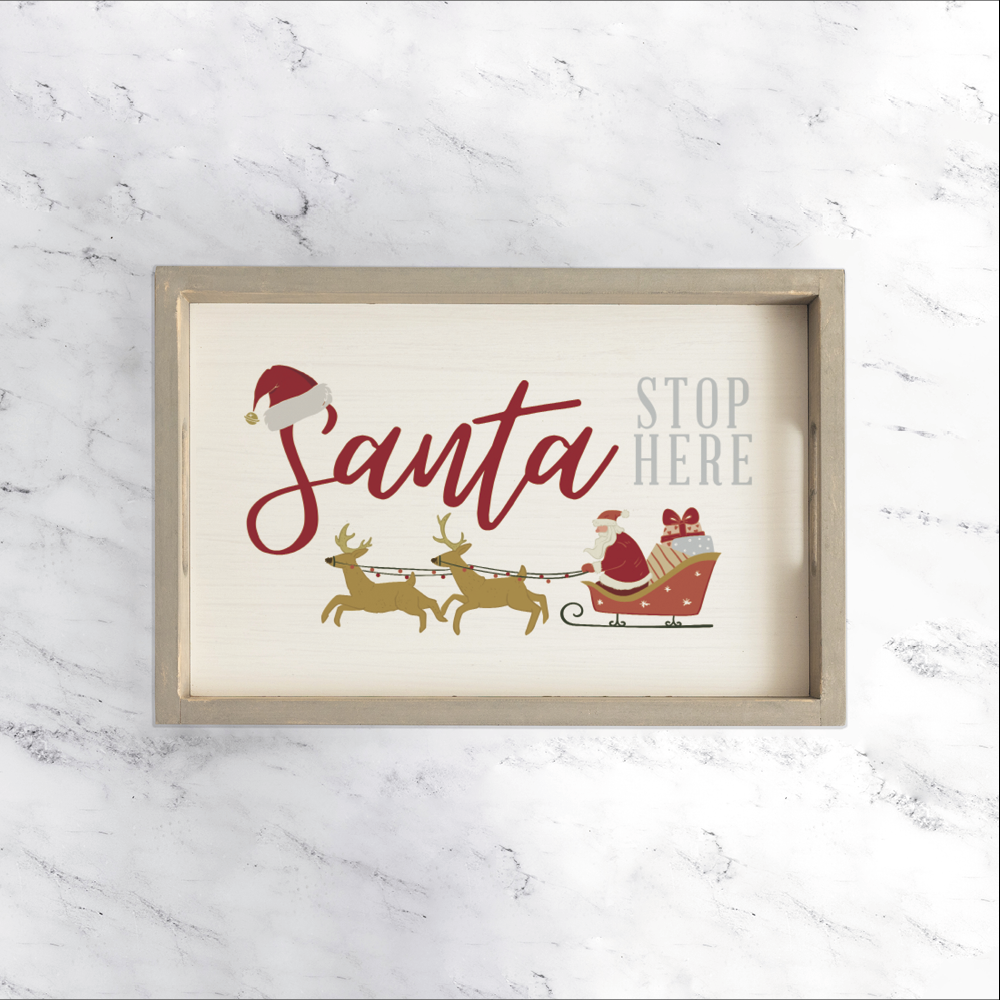 Santa Stop Here Wooden Serving Tray