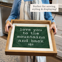 Love You To The Mountains Green Vintage Flag Serving Tray