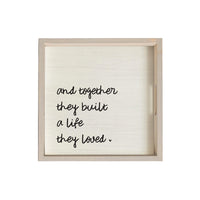 And Together They Built A Life They Loved Serving Tray