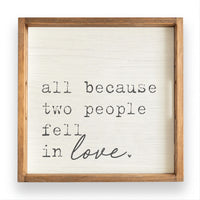 All Because Two People Fell In Love Serving Tray