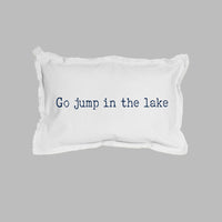 Go Jump in The Lake Lumbar Pillow