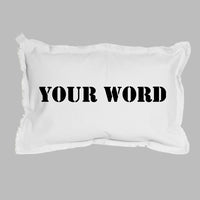 Your Word Stencil Lumbar Pillow