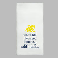 When Life Gives You Lemons Tea Towel