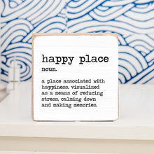 Load image into Gallery viewer, Happy Place Definition Decorative Wooden Block
