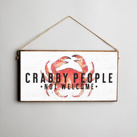 Crabby People Not Welcome Twine Hanging Sign