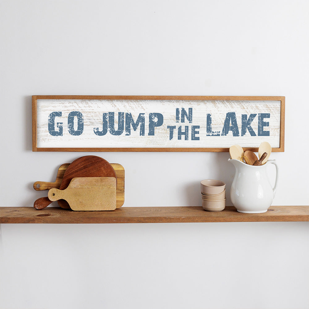 Go Jump in the Lake Framed Barn Wood Sign