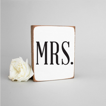 Load image into Gallery viewer, Mrs. Wedding Font Decorative Wooden Block
