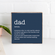 Load image into Gallery viewer, Dad Definition Decorative Wooden Block
