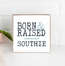 Load image into Gallery viewer, Personalized Born &amp; Raised Decorative Wooden Block
